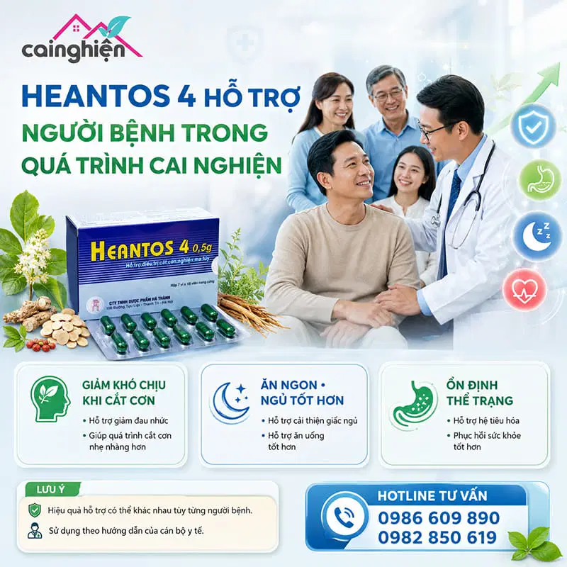 Thuốc Heantos 4 hỗ trợ người bệnh trong quá trình cai nghiện