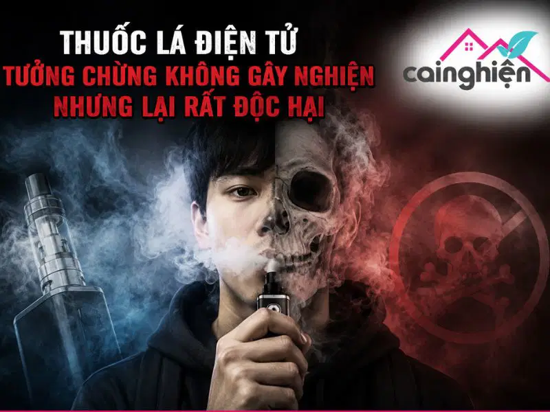 Thuốc lá điện tử tưởng chừng không gây nghiện nhưng lại rất độc hại